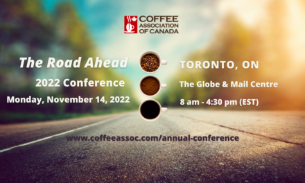 Coffee Association of Canada Conference Reminds Everyone About the Importance of Connecting Over a Cup of Coffee